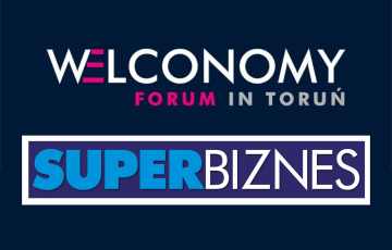 „Super Biznes” partnerem XXXIII edycji Welconomy Forum in Toruń